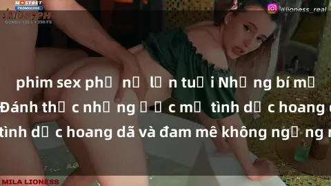 phim sex phụ nữ lớn tuổi Những bí mật về sex gái Nga: Đánh thức những ước mơ tình dục hoang dã và đam mê không ngừng nghỉ!